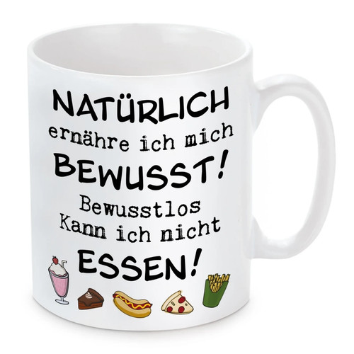 Tasse natürlich ernähre ich - natürlich,