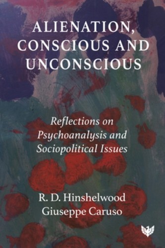 Alienation conscious and - conscious,