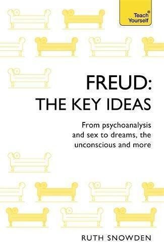 Freud the key ideas - freud:,