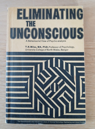 Eliminating the unconscious - eliminating,