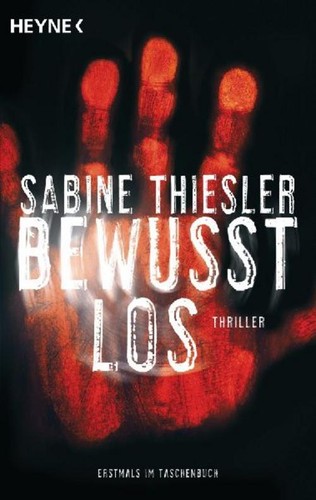 Bewusstlos sabine thiesler - bewusstlos,,