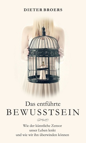 Das entführte bewusstsein - das,