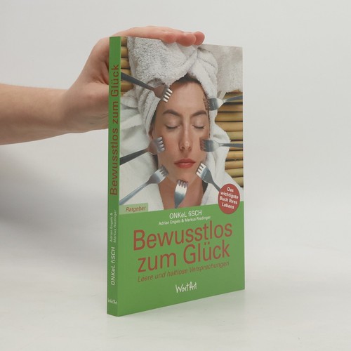 Bewusstlos zum glück - glück , | 