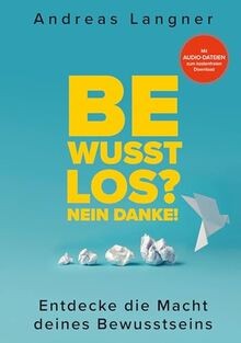 Bewusstlos nein danke - bewusstlos?,